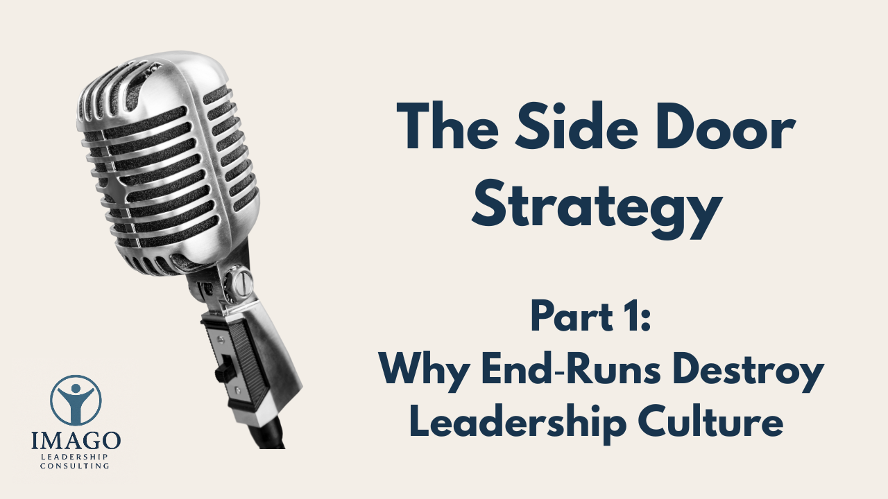 Why End-Runs Destroy Leadership Culture