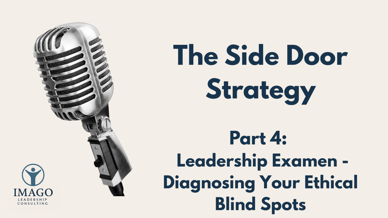 Leadership Examen: Diagnosing Your Leadership Blind Spots