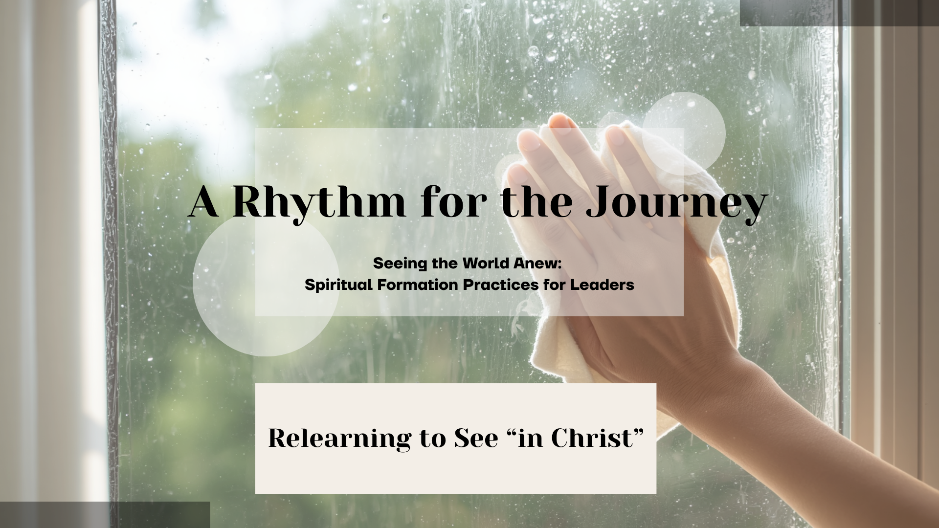 Relearning to See “in Christ”
