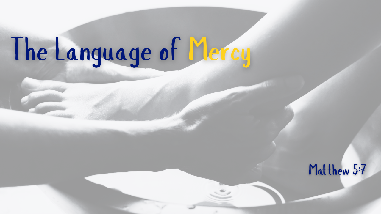 The Language of Mercy