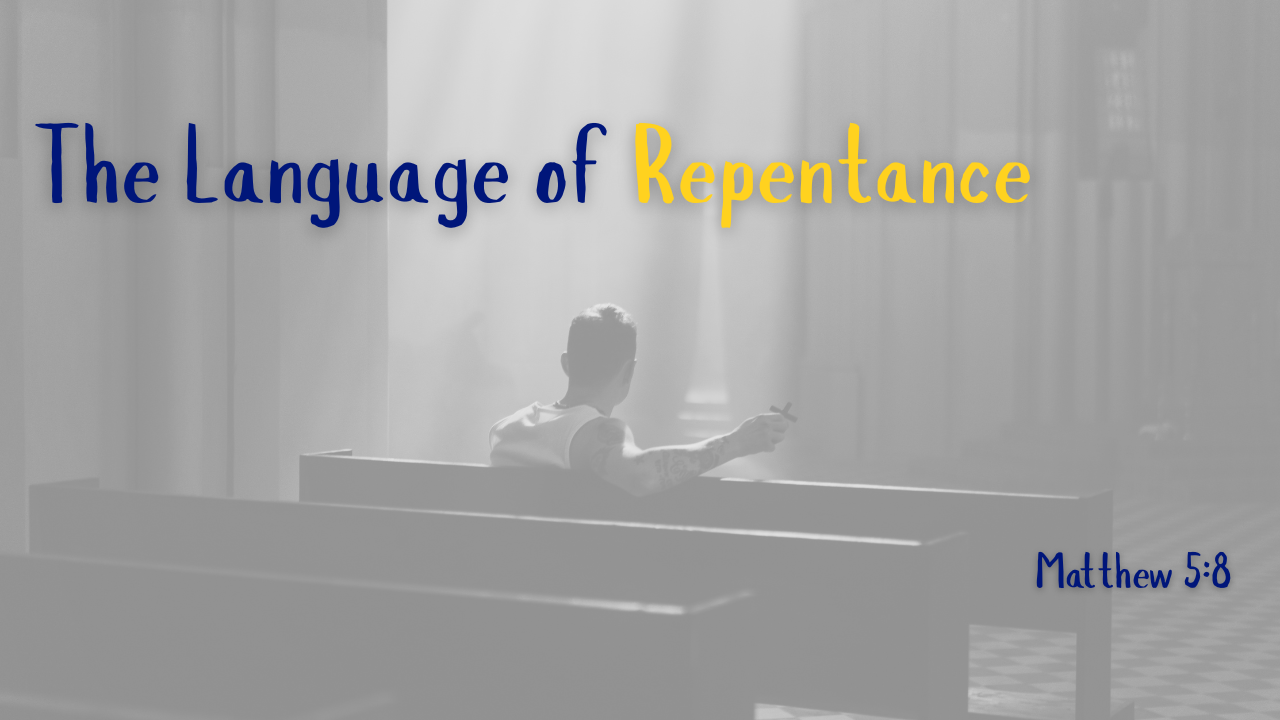 The Language of Repentance