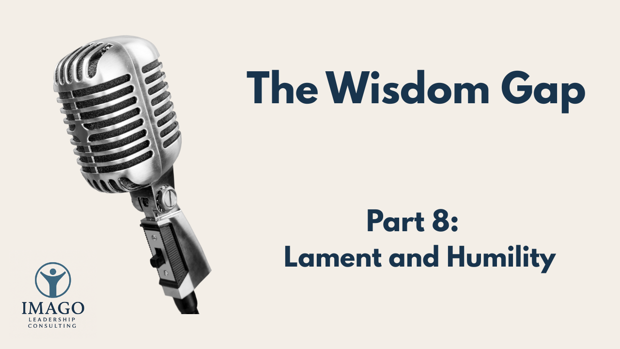 Lament and Humility